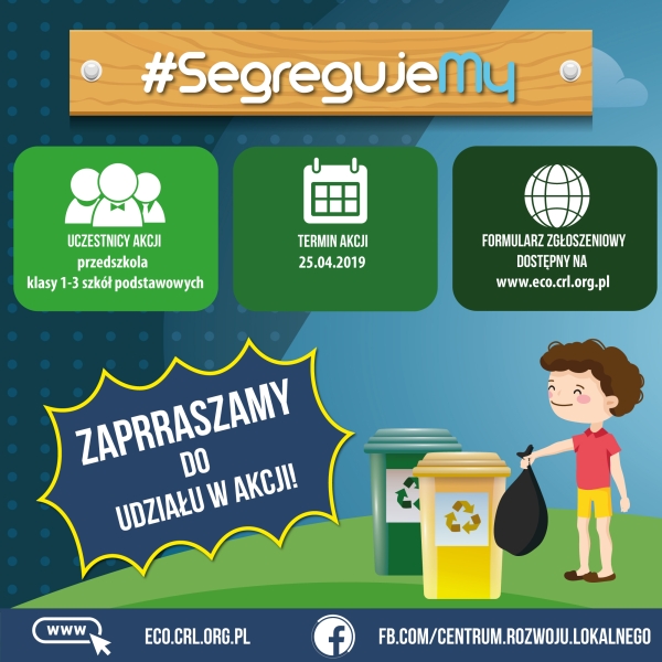 SegregujeMy- Ogólnopolska Proekologiczna Akcja Edukacyjna