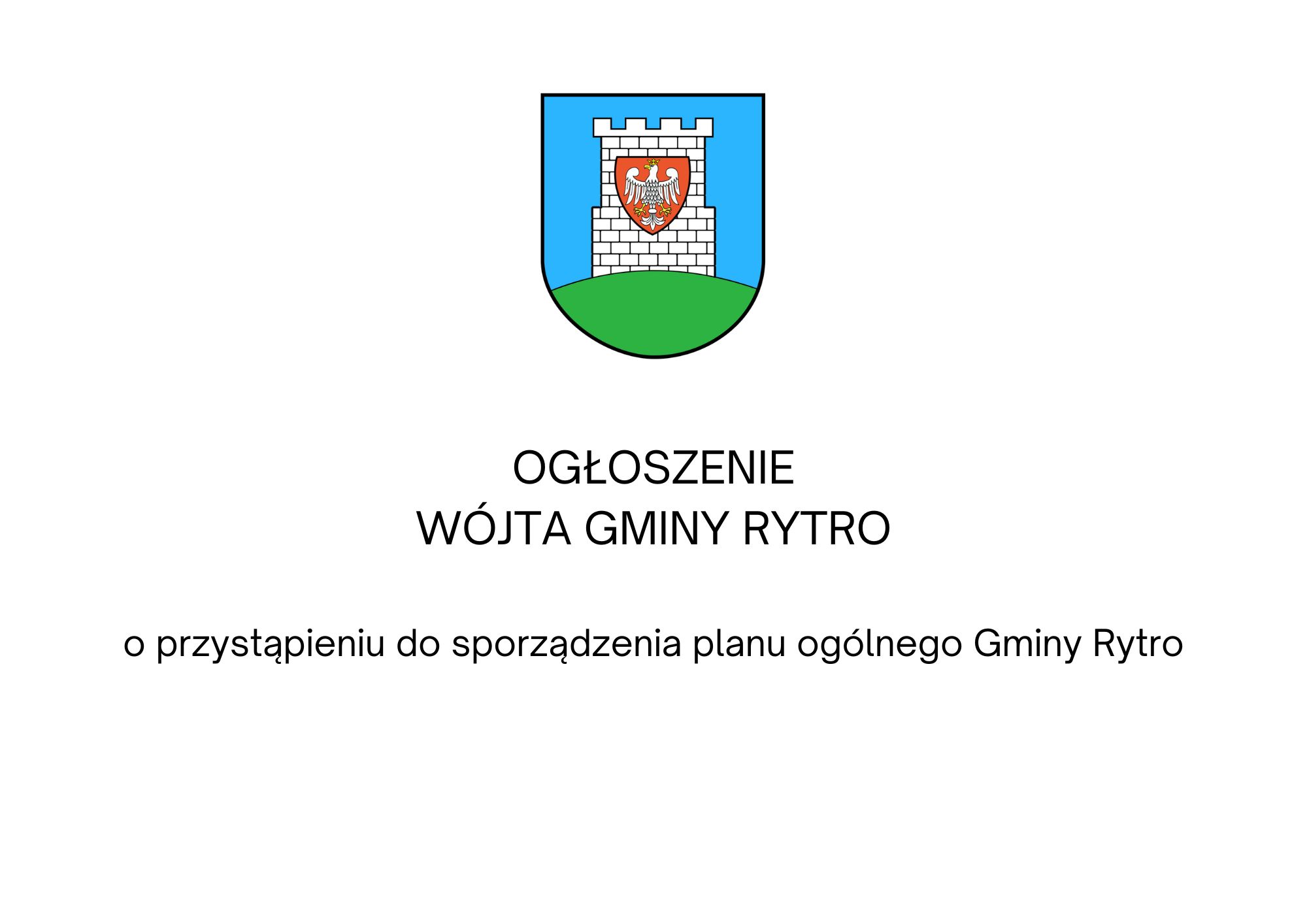 Ogłoszenie Wójta Gminy Rytro o przystąpieniu do sporządzenia planu ogólnego Gminy Rytro