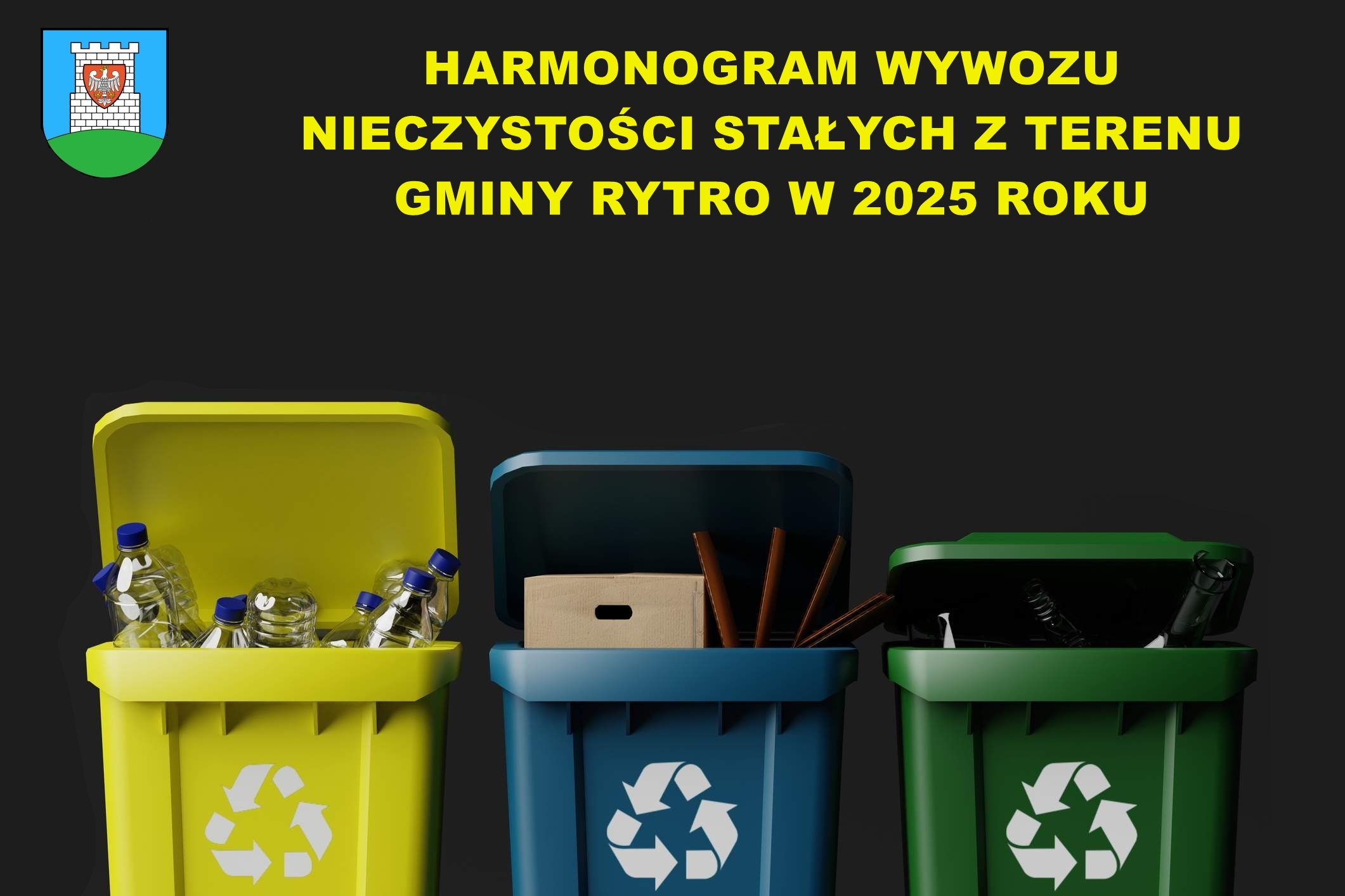 HARMONOGRAM WYWOZU NIECZYSTOŚCI STAŁYCH Z TERENU GMINY RYTRO W 2025 ROKU